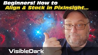 Beginners  How to manually align and stack in PixInsight [upl. by Stanislas786]