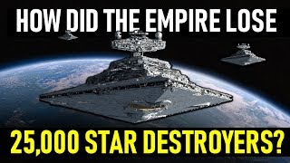 How the Empire lost almost 25000 STAR DESTROYERS after Endor  Star Wars Legends [upl. by Shirline]