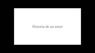 Historia de un amor Lyrics [upl. by Rehctaht]