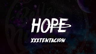 XXXTentacion  HOPE Lyrics 🎵 [upl. by Wynnie]