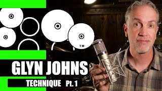 GLYN JOHNS TECHNIQUE  Part One [upl. by Tingey61]