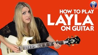 How to Play Layla On Guitar  Eric Claptons Layla Intro Guitar Lesson [upl. by Bari10]