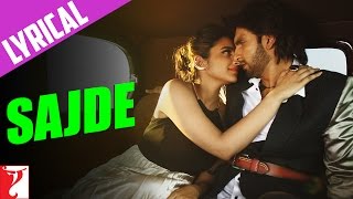 Lyrical Sajde Song with Lyrics  Kill Dil  Ranveer Singh Parineeti  ShankarEhsaanLoy Gulzar [upl. by Kcirdde282]