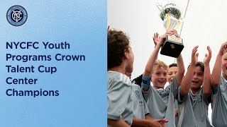 2022 Talent Center Cup Champions Crowned  NYCFC Youth Programs [upl. by Dorree]