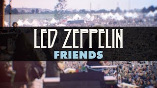 Led Zeppelin  Friends Official Audio [upl. by Millhon18]