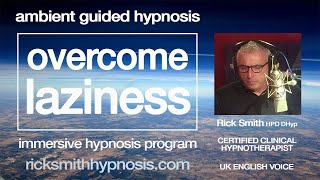 Overcome Laziness  Hypnosis to Activate Your Energy [upl. by Kinnard303]