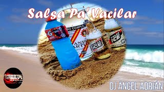 Salsa Pa Vacilar Mix Bajando Pa La Guaira  DJ ÁNGEL ADRIÁN LIENDO  KALEIDOSCOPE DISCPLAY [upl. by Lannie]