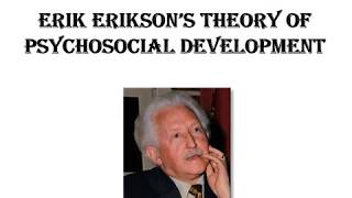 ERIK ERIKSONS THEORY OF PSYCHO SOCIAL DEVELOPMENT A DETAILED PRESENTATION [upl. by Norahs361]