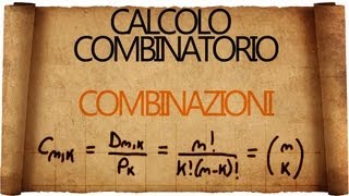 Calcolo Combinatorio Combinazioni [upl. by Camella]