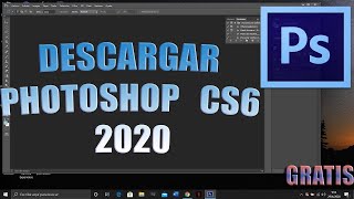 DESCARGAR PHOTOSHOP CS6 GRATIS 2020ESPAÑOL [upl. by Rodrigo]