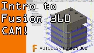 Fusion 360 Basic CAM Tutorial FF53 [upl. by Gibert]