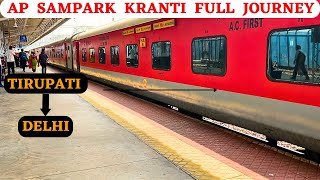 AP Sampark Kranti Full Journey  Tirupati to Nizamuddin  Pantry Food [upl. by Messab567]