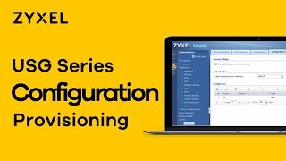 Zyxel USG Series  How to Setup VPN Configuration Provisioning [upl. by Pulling]