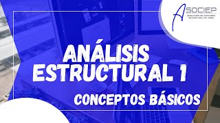 Análisis Estructural 1  Conceptos Básicos [upl. by Olegnalehcim894]