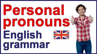 PERSONAL PRONOUNS  English grammar lesson and exercises [upl. by Elka543]