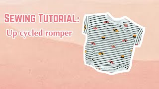 SEWING TUTORIAL Upcycling A TShirt Into A Baby Romper [upl. by Urial426]