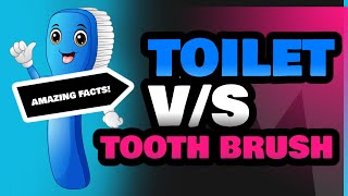 Toilet and Tooth Brush [upl. by Haikezeh]