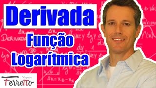 Derivada da Função Logarítmica Aula 13 [upl. by Adnoval]