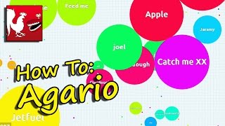 How To Agario [upl. by Andromede]