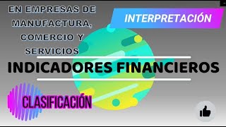 🟠Indicadores financieros análisis e interpretación🟠  18 Índices calculados a 3 diferentes empresas [upl. by Nozicka]