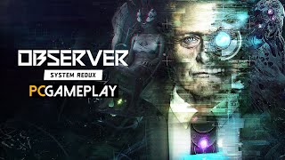 Observer System Redux Gameplay PC HD [upl. by Serafine]