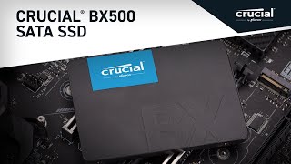 The Crucial® BX500 SSD – Performance at Value [upl. by Ashmead710]