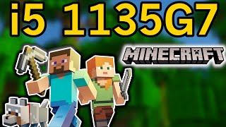 MINECRAFT  Intel i51135G7 Tiger Lake Xe Graphics Performance 1080P [upl. by Glynias334]