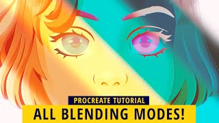 THE COMPLETE BLENDING MODE GUIDE IN PROCREATE Procreate Tutorial [upl. by Auqeenahs]