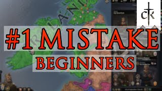 1 Mistake Beginners Make in Crusader Kings 3 [upl. by Nifares]