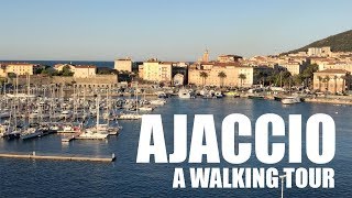 Ajaccio Walking Tour [upl. by Ayeki]