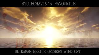 Ultraman Mebius Orchestrated OST [upl. by Verla]