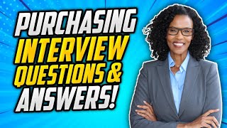 PURCHASING Interview Questions amp Answers Purchasing Officer Manager amp Assistant Interviews [upl. by Nileuqaj]