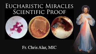 Eucharistic Miracles Scientific Proof  Explaining the Faith [upl. by Aesoh328]