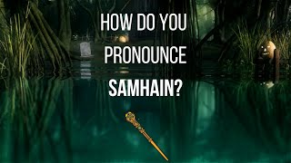 How Do You Pronounce Samhain [upl. by Claudian]