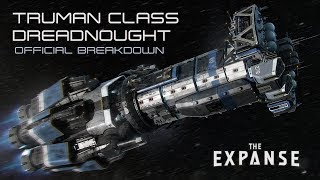 The Expanse Truman Class Dreadnought  Official Breakdown [upl. by Issy]