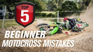 Top 5 Beginner Motocross Mistakes amp How to Avoid Them [upl. by Harper]