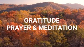 Practicing Gratitude  Christian Guided Meditation and Prayer [upl. by Aroc]