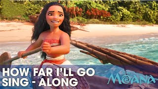 DISNEY SINGALONGS  How Far Ill Go  Moana Lyric Video  Official Disney UK [upl. by Roede]