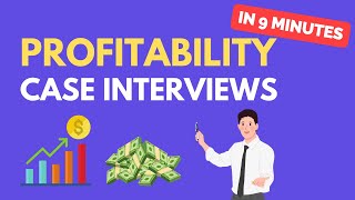 Learn Profitability Case Interviews in 9 Minutes [upl. by Adnilg]