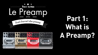 What is a guitar preamp Part 1 [upl. by Adlare]