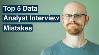 Top 5 Data Analyst Interview Mistakes [upl. by Camarata279]