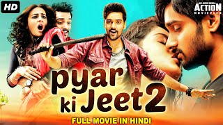 Sumanth Ashwins PYAR KI JEET 2 Movie Hindi Dubbed  Blockbuster Hindi Dubbed Full Romantic Movie [upl. by Furey]