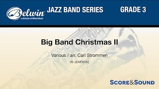 Big Band Christmas II arr Carl Strommen  Score amp Sound [upl. by Atoiyanap567]