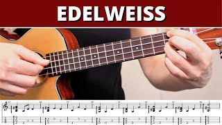 Beautiful Edelweiss Chord Melody Fingerstyle  Ukulele Tutorial amp Play Along [upl. by Kcirrad940]