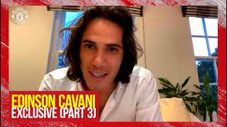 Edinson Cavani Exclusive Interview  Part Three  Manchester United  Pellistri Hobbies PSG [upl. by Zebulen921]