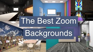 Best Zoom Backgrounds [upl. by Laitselec]