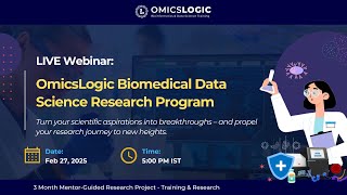 Webinar OmicsLogic Biomedical Data Science Research Program [upl. by Oliana621]