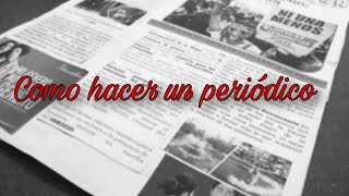 ¿Cómo hacer mi propio periódico [upl. by Ytak323]