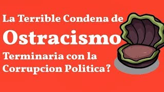 La Condena de Ostracismo [upl. by Ostap747]