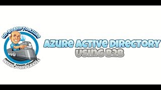 Azure AD B2B Overview [upl. by Gore]